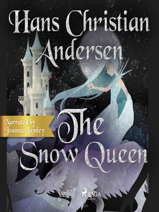 Title details for The Snow Queen by Hans Christian Andersen - Available